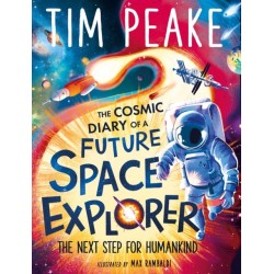 The Cosmic Diary of a Future Space Explorer: The Next Step for Humankind