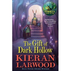 The Gift of Dark Hollow: The second in The World of Podkin one-Ear series