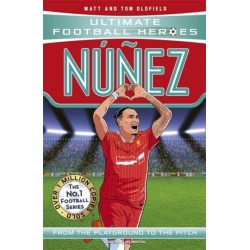 Ultimate Football Heroes: Nunez (Goal Machines 8): Collect them all!