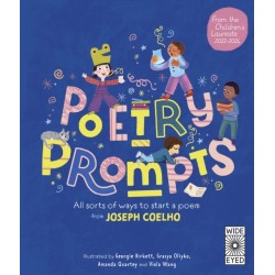 Poetry Prompts: All sorts of ways to start a poem from Joseph Coelho