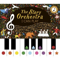 The Story Orchestra: I Can Play: Learn 8 easy pieces from the series!