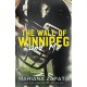 The Wall of Winnipeg and Me: From the author of the sensational TikTok hit, FROM LUKOV WITH LOVE, and the queen of the slow-burn romance!