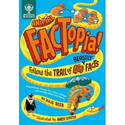 Animal FACTopia!: Follow the Trail of 400 Beastly Facts [Britannica]