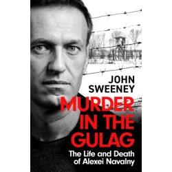 Murder in the Gulag: The explosive account of how Putin poisoned Alexei Navalny
