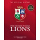 The British & Irish Lions: The Official History