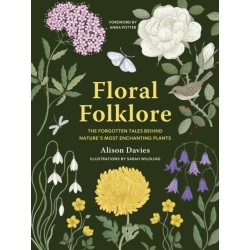 Floral Folklore: The forgotten tales behind nature’s most enchanting plants