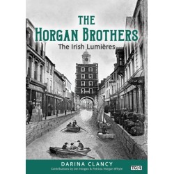 The Horgan Brothers: The Irish Lumieres