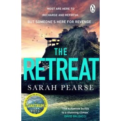 The Retreat: The new top ten Sunday Times bestseller from the author of The Sanatorium