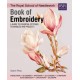 The Royal School of Needlework Book of Embroidery: A Guide to Essential Stitches, Techniques and Projects
