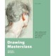 Drawing Masterclass: 100 Creative Techniques of Great Artists