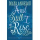 And Still I Rise