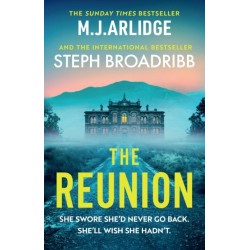 The Reunion: An absolutely gripping mystery with shocking twists and turns