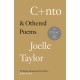 C+NTO: & Othered Poems