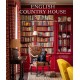 English Country House Style: Traditions, Secrets, and Unwritten Rules
