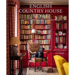 English Country House Style: Traditions, Secrets, and Unwritten Rules