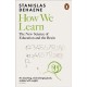 How We Learn: The New Science of Education and the Brain
