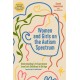 Women and Girls on the Autism Spectrum, Second Edition: Understanding Life Experiences from Early Childhood to Old Age