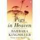 Pigs in Heaven: Author of Demon Copperhead, Winner of the Women’s Prize for Fiction