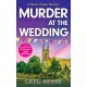 Murder at the Wedding: A gripping and addictive British cozy murder mystery