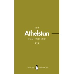 Athelstan (Penguin Monarchs): The Making of England
