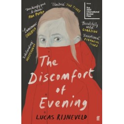 The Discomfort of Evening: WINNERS OF THE BOOKER INTERNATIONAL PRIZE 2020