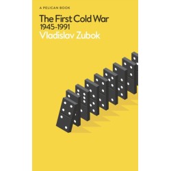 The World of the Cold War: 1945-1991