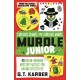 Murdle Junior: Curious Crimes for Curious Minds: From the SUNDAY TIMES BESTSELLING SERIES