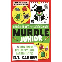 Murdle Junior: Curious Crimes for Curious Minds: From the SUNDAY TIMES BESTSELLING SERIES