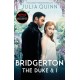 The Bridgerton: The Duke and I (Bridgertons Book 1): The Sunday Times bestselling inspiration for the Netflix Original Series Bridgerton