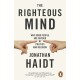 The Righteous Mind: Why Good People are Divided by Politics and Religion