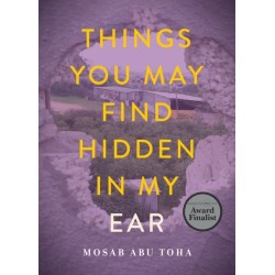 Things You May Find Hidden in My Ear: Poems from Gaza