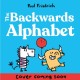 The Backwards Alphabet Book: Laugh all the way from Z to A...