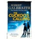 The Cuckoo's Calling: Cormoran Strike Book 1