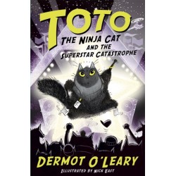 Toto the Ninja Cat and the Superstar Catastrophe: Book 3