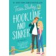 Hook, Line, and Sinker: A Novel