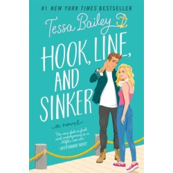 Hook, Line, and Sinker: A Novel