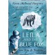 Leila and the Blue Fox: The perfect gift for every child this Christmas!