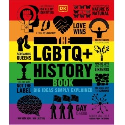 The LGBTQ + History Book: Big Ideas Simply Explained