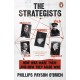 The Strategists: Churchill, Stalin, Roosevelt, Mussolini and Hitler – How War Made Them, And How They Made War