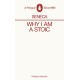 Why I am a Stoic