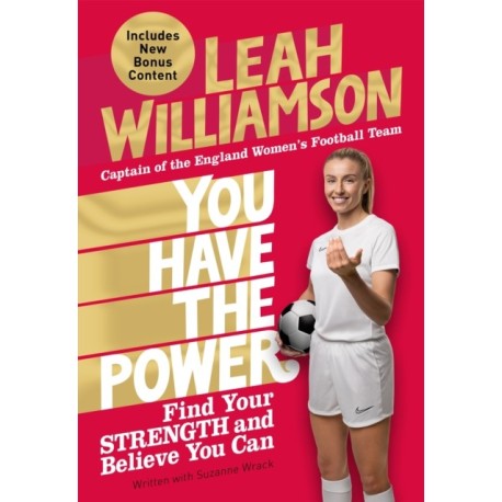 You Have the Power: Find Your Strength and Believe You Can by the 2025 Euros Winning Captain of the Lionesses