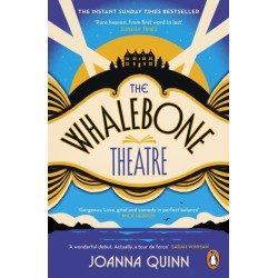 The Whalebone Theatre: The instant Sunday Times bestseller