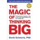 The Magic of Thinking Big