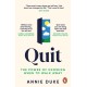 Quit: The Power of Knowing When to Walk Away