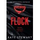 Flock: The Hottest, Most Addictive Enemies To Lovers Romance You'll Read All Year . . .