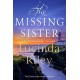 The Missing Sister: The spellbinding penultimate novel in the Seven Sisters series