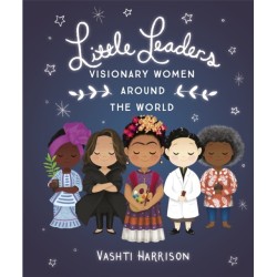 Little Leaders: Visionary Women Around the World