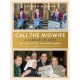 A Call the Midwife - A Labour of Love: Celebrating ten years of life, love and laughter