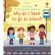 Very First Questions and Answers Why do I have to go to school?: An Empowering First Day of School Book for Children