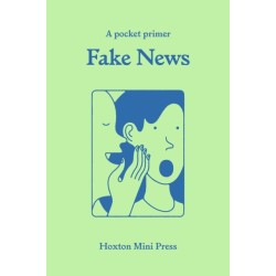 Fake News: A pocket primer